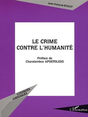 cover image of Le Crime Contre L'humanité